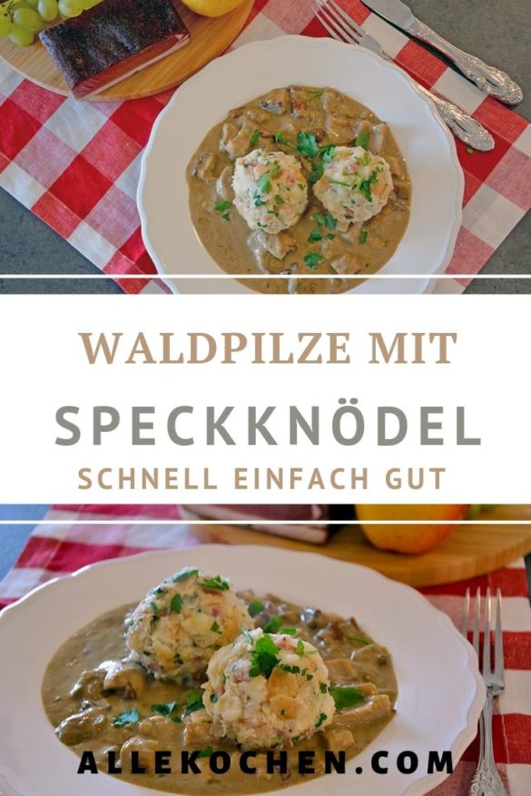 Waldpilze mit Speckknödel - perfekte Herbstgericht | AlleKochen.com