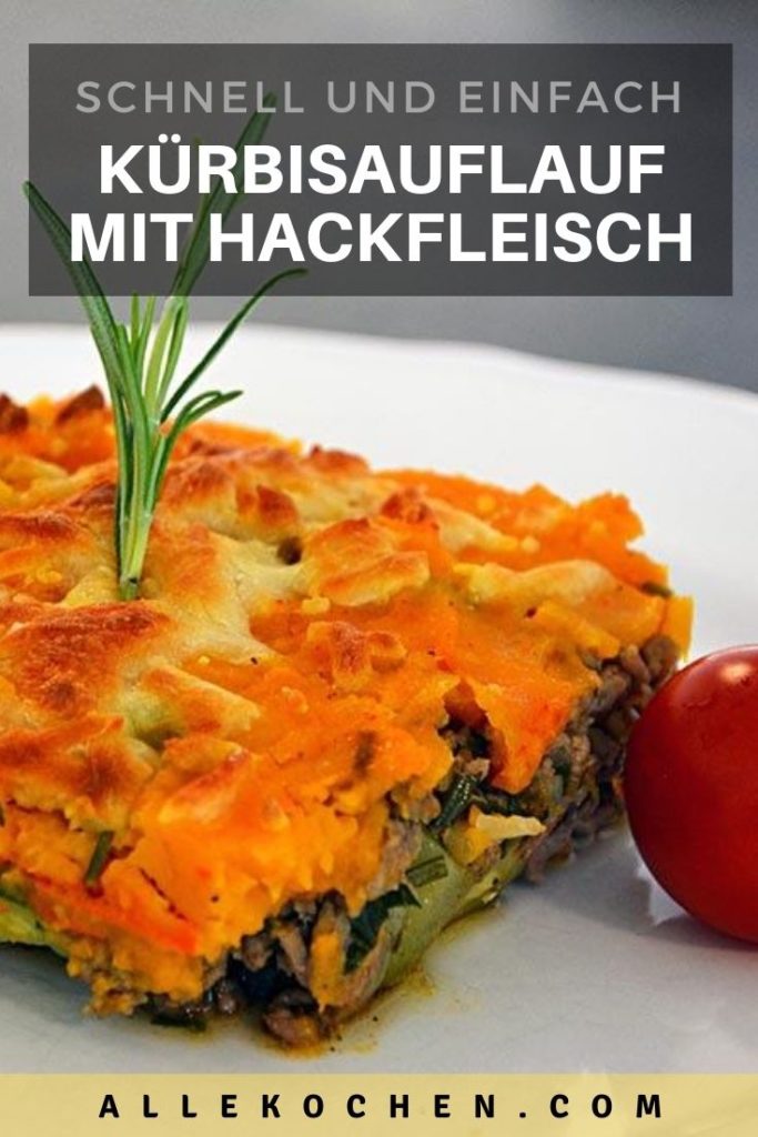 Einfacher Kürbisauflauf mit Hackfleisch - überbacken mit Käse ...